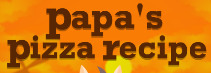 Papa's Pizza Recipe - Play Online on Flash Museum 🕹️